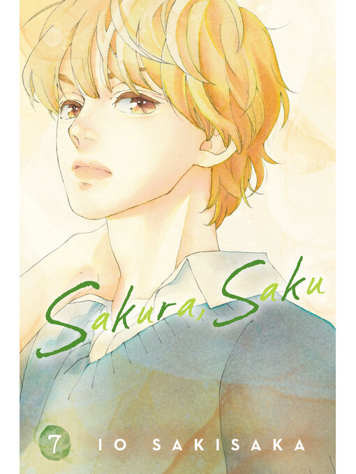 Title details for Sakura, Saku, Volume 7 by Io Sakisaka - Available